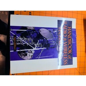 Handbook of Radio and Wireless Technology Stan Gibilisco McGraw-Hill 0070230242